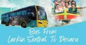 Bus From Larkin Sentral Bus Terminal To Desaru Waterpark